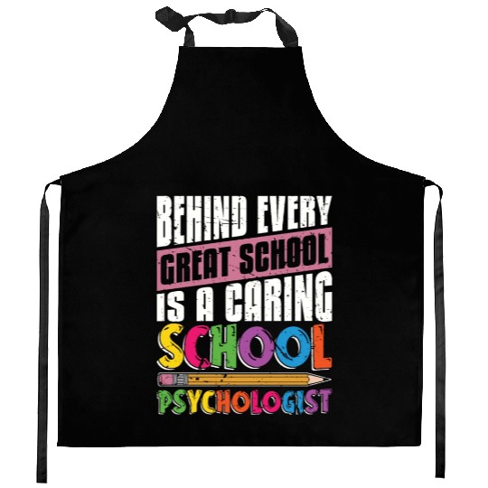 School Psych Behind Every Great School Counselor Kitchen Aprons
