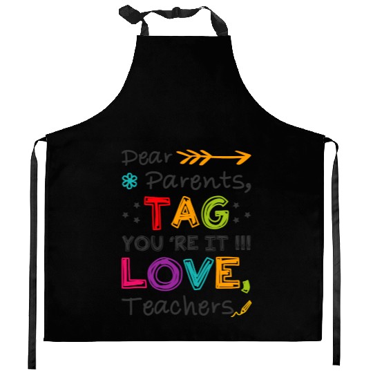Dear Parents Tag You're It Teacher Graduation Gift Kitchen Aprons