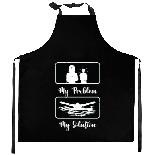 Swimmer My Problem My Solution Pictogram Mom Dad Kitchen Aprons