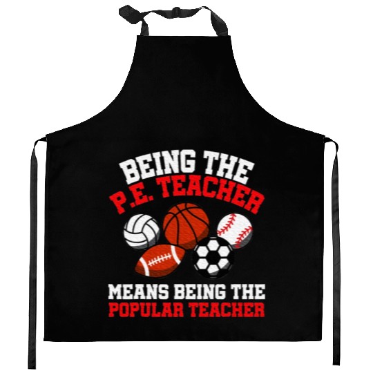 PE Teacher Physical Education Teacher Kitchen Aprons
