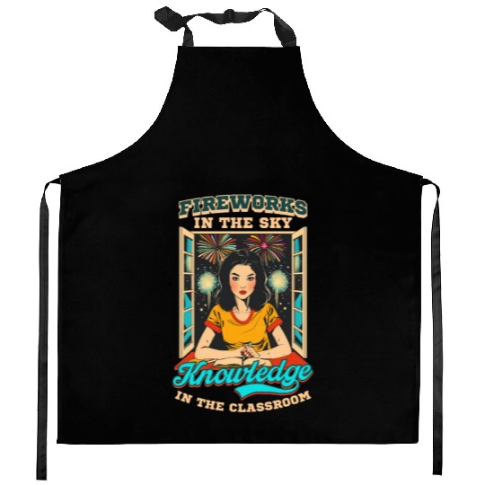 Patriotic Teacher Fireworks Sky Knowledge Classroo Kitchen Aprons
