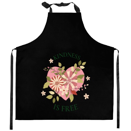 Kindness is free Kitchen Aprons