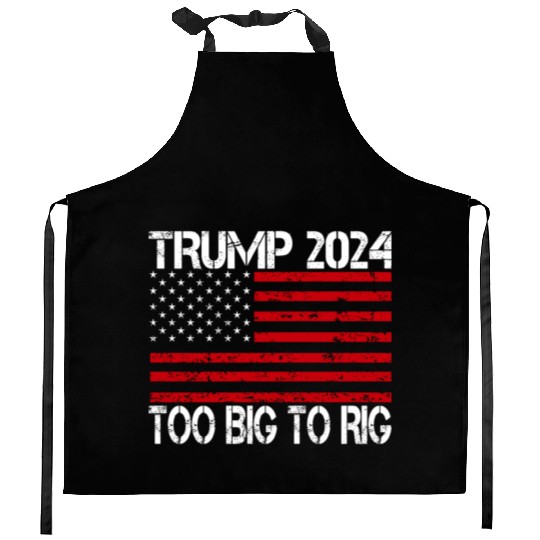 2024 Elections Too Big To Rig Kitchen Aprons