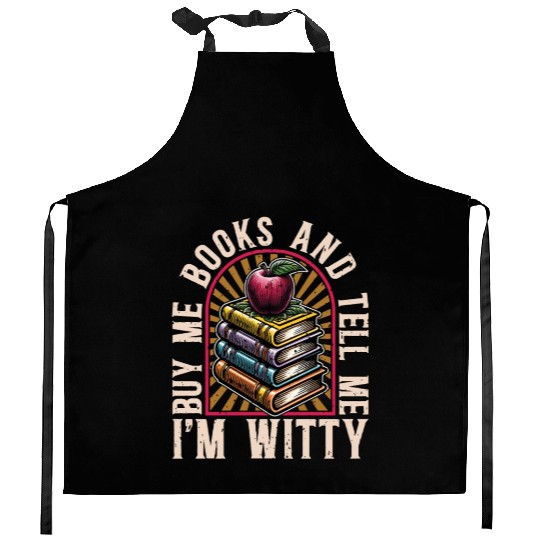 Literature Teacher Buy Me Books & Tell Me Bookworm Kitchen Aprons