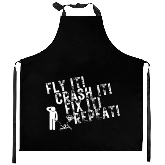 Quadcopter Fly Crash Fix Repeat Funny Drone Pilot Kitchen Aprons