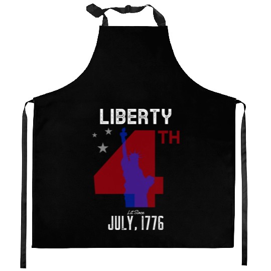 Liberty Been Lit Since July, 1776 4th of July Kitchen Aprons