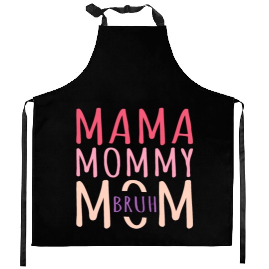 Mama Mommy Mom Bruh Mothers Day Kitchen Aprons