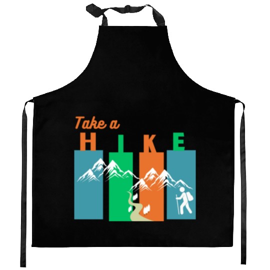 Take a hike Kitchen Aprons