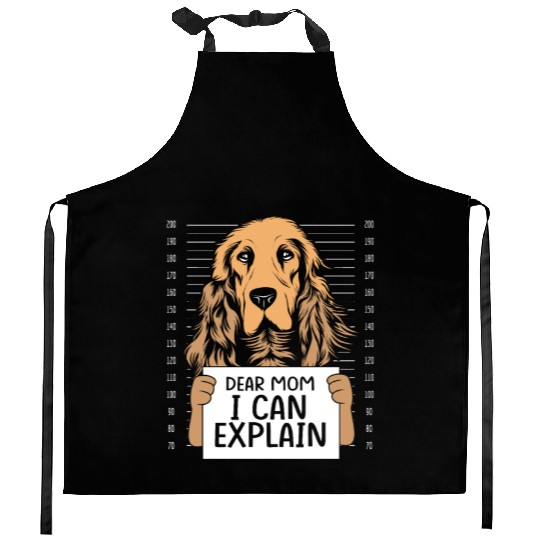 Funny Brown Cocker Spaniel Dear Mom I Can Explain Kitchen Aprons