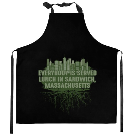 Whats Lunch in Sandwich Massachusetts Pun MA Joke Kitchen Aprons