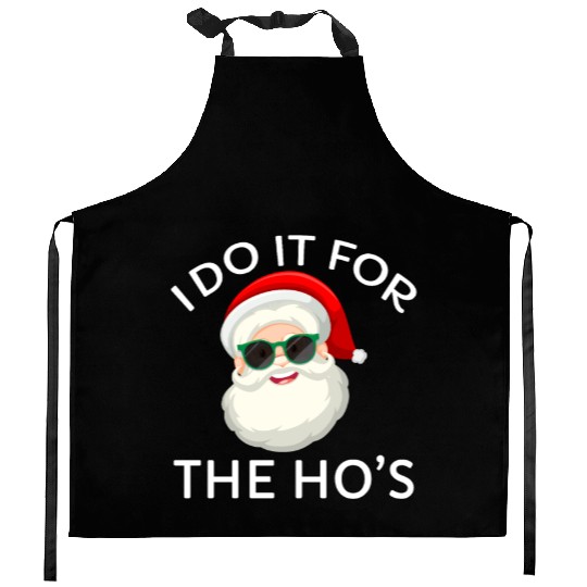I Do It for The Hos Santa Claus Christmas Party Kitchen Aprons