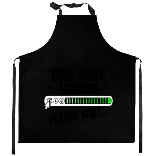 Dad joke loading please wait papa present idea Kitchen Aprons