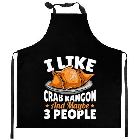 I Like Crab Rangoon And Maybe 3 People Kitchen Aprons