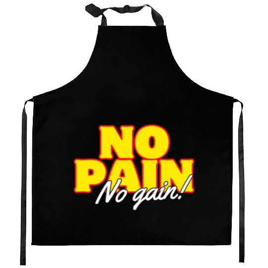 Motivational Fitness: No Pain No Gain Kitchen Aprons