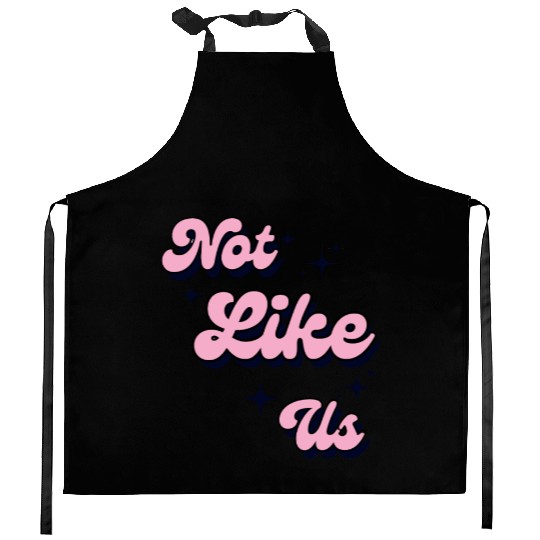 Not Like Us Kitchen Aprons