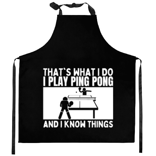 Ping Pong That's What I Do Funny Ping Pong Kitchen Aprons