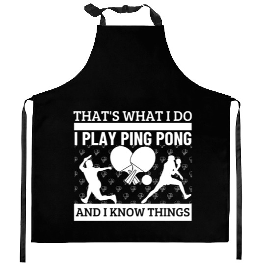 Ping Pong That's What I Do Funny Ping Pong Kitchen Aprons