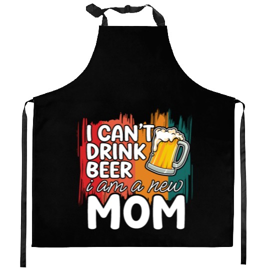 Mom summer Kitchen Aprons gift | new mom can't drink beer