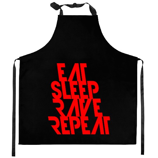 Eat Sleep Rave Repeat Daily Dance Music Party Life Kitchen Aprons