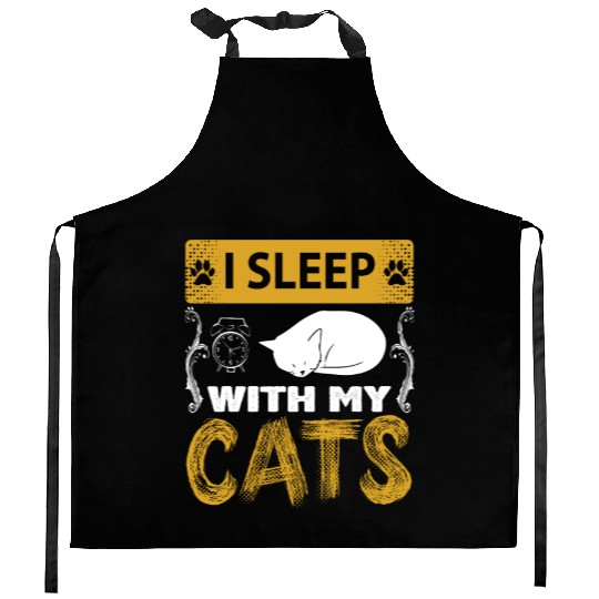 I Sleep With My Cats Funny Cat Lover Design Kitchen Aprons