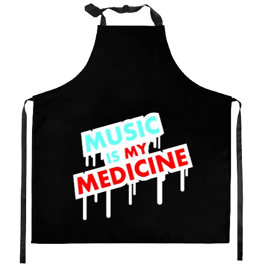 Music is my Medicine Drug Graffiti Text Party Love Kitchen Aprons
