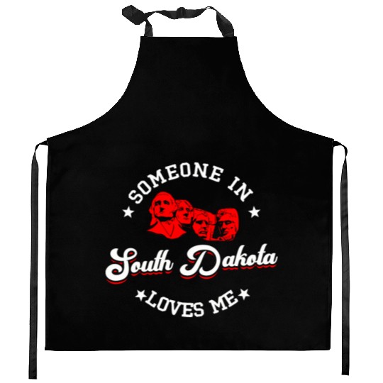 Someone In South Dakota Loves Me Kitchen Aprons