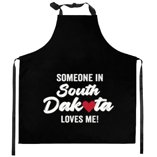 Someone In South Dakota Loves Me Kitchen Aprons