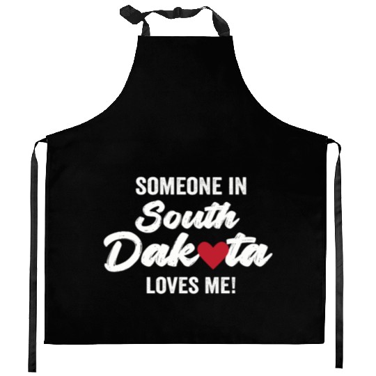 Someone In South Dakota Loves Me Kitchen Aprons