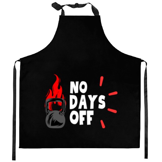 No Days OFF Kitchen Aprons