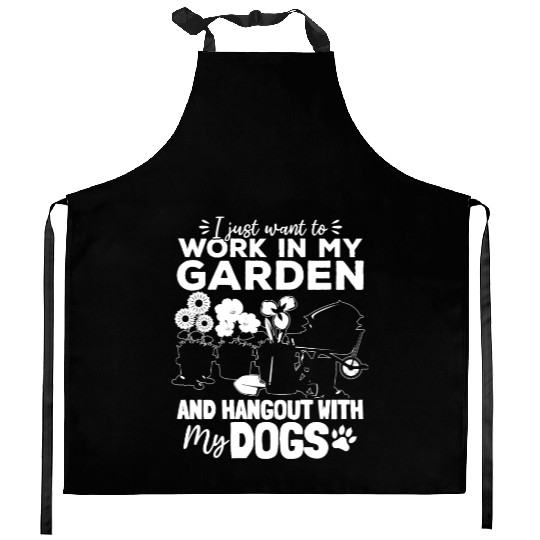 I just want to work in my garden and hangout with Kitchen Aprons