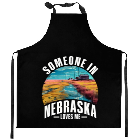 Someone In Nebraska Loves Me Kitchen Aprons