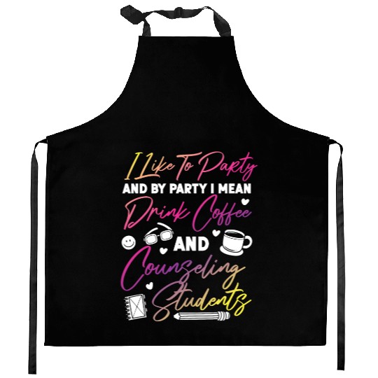 School Counselor Coffee I Like To Kitchen Aprons