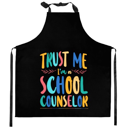 School Counselor Trust Me I'm A Kitchen Aprons