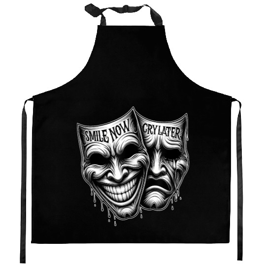 SMILE NOW CRY LATER Drama Masks Payaso Cholo Tatto Kitchen Aprons
