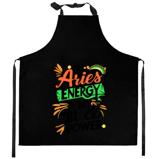 My Aries Energy is My Black Power Kitchen Aprons