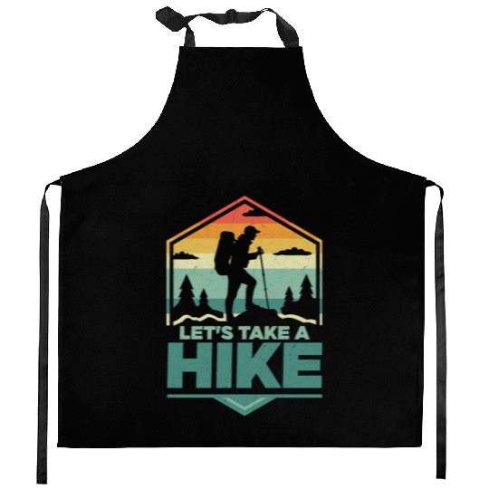Let's Take A Hike Hiking Hiker Kitchen Aprons