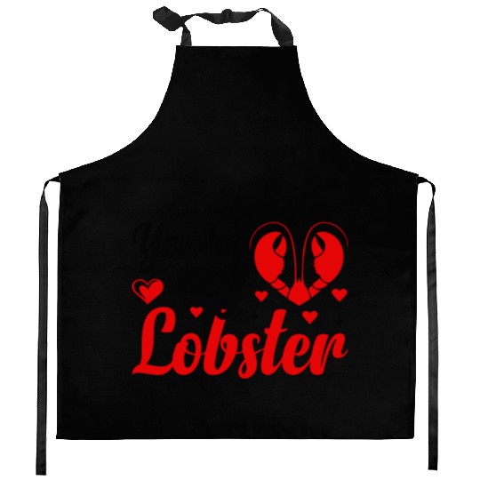 You Are My Lobster Kitchen Aprons