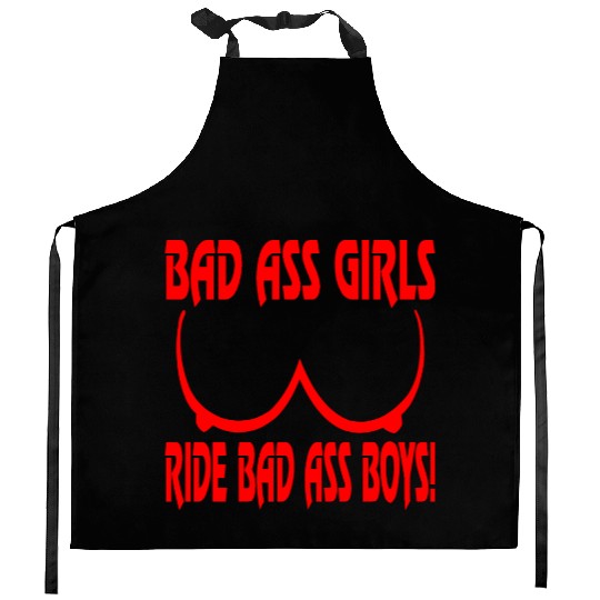 Badass Girls Ride Badass Boys LIKE US ON FACEBOOK Kitchen Aprons