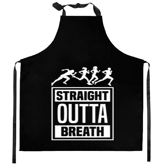 Funny Running Slogan - Straight Outta Breath Kitchen Aprons