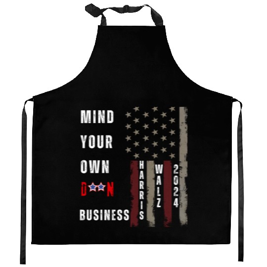 Mind Your Own Damn Business Kitchen Aprons
