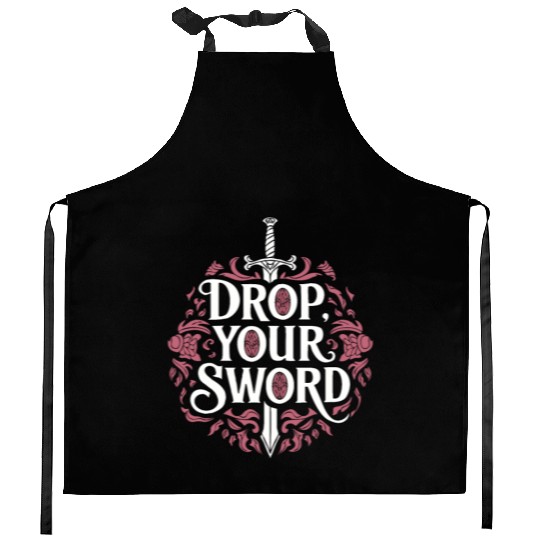 Drop. Your. Sword. - The Princess Bride Inspired Kitchen Aprons