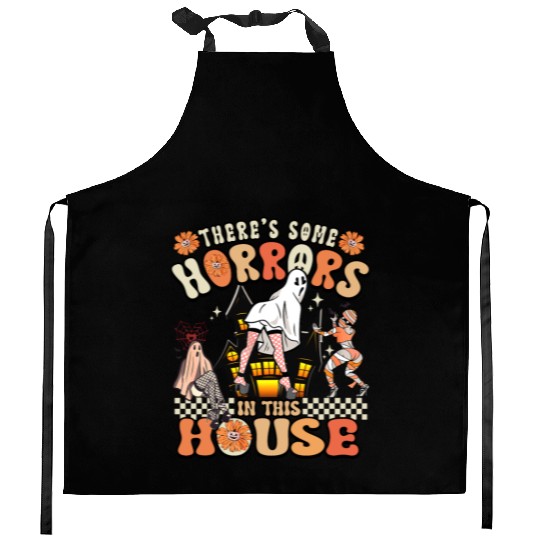 There's Some Horrors In This House Ghost Halloween Kitchen Aprons