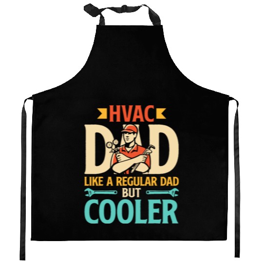 HVAC Dad But Cooler Mens HVAC Technician Father Kitchen Aprons