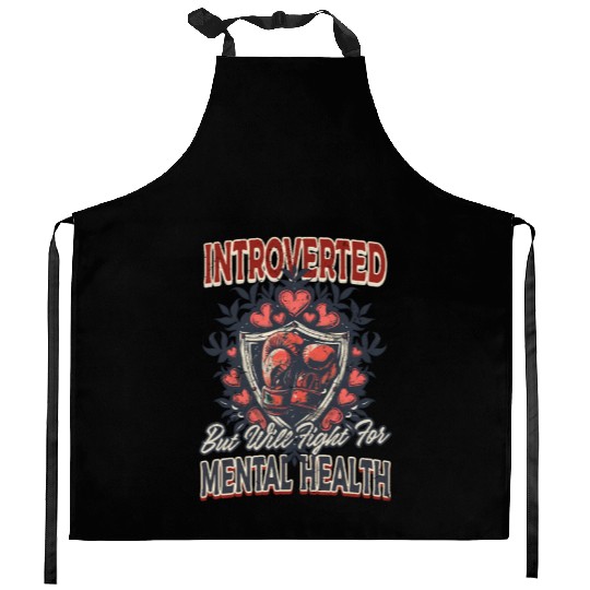 Depression Awareness Introverted Fight Mental Heal Kitchen Aprons