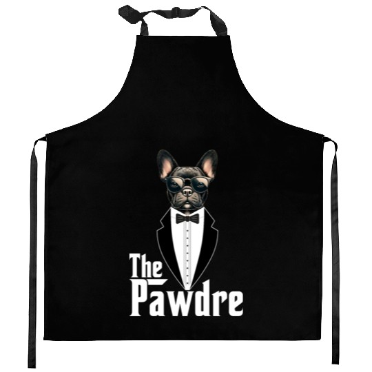 The Pawdre Funny Dog Father Dad Paw French Bulldog Kitchen Aprons