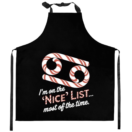 Funny Cancer Zodiac Christmas: Nice List Kitchen Aprons