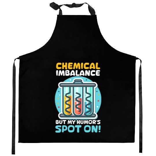 Depression Awareness Chemical Imbalance Humor Kitchen Aprons