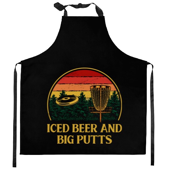 Iced Beer and Big Putts Disc Golf Beer Lover Golfe Kitchen Aprons