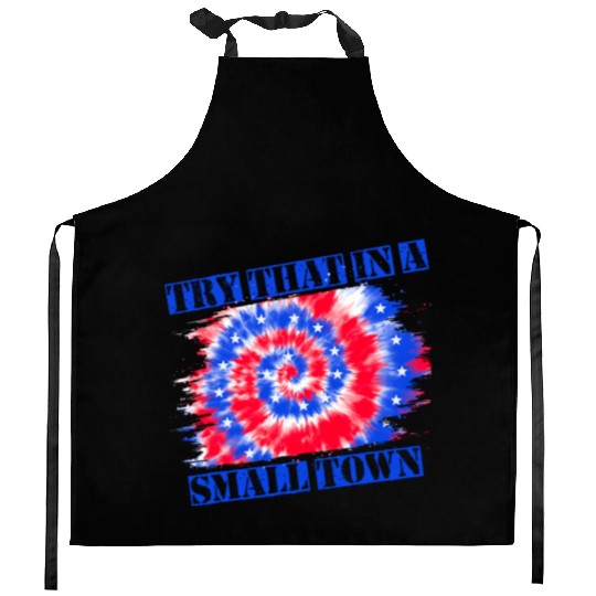 Try That In a Small Town US Flag Kitchen Aprons