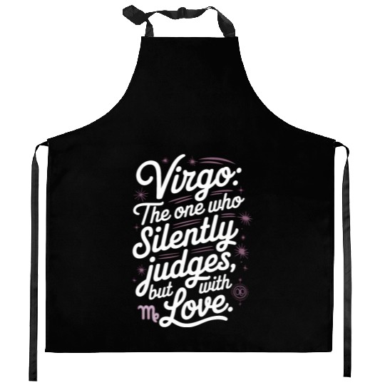 Funny Virgo Zodiac Quote Kitchen Aprons